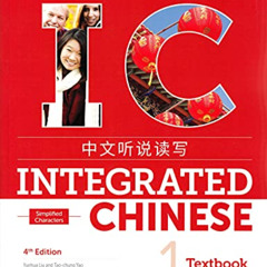 Access EBOOK 📬 Integrated Chinese 4th Edition, Volume 1 Textbook (Simplified Chinese
