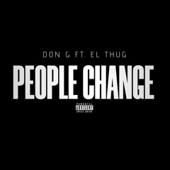 Ppl Change Ft Don G
