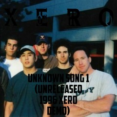 Unknown Song 1 (Unreleased 1996 Demo) - Xero (Linkin Park) [Snippet]