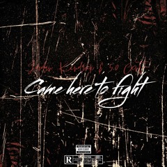 Came To Fight (feat. Kendrick Lamar & 50 Cent)