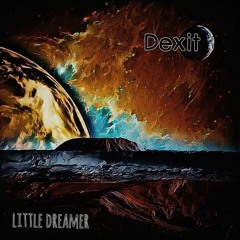 Dexit - Little Dreamer