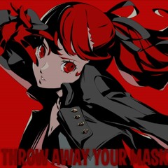 THROW AWAY YOUR MASK (a Kasumi Yoshizawa BENEATH THE MASK)