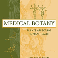 [Download] EBOOK 📂 Medical Botany: Plants Affecting Human Health by  Walter Hepworth