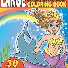 EPUB Large Mermaid Coloring Book: Unique and Cute Mermaid Coloring P