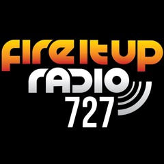 Fire It Up Radio 727