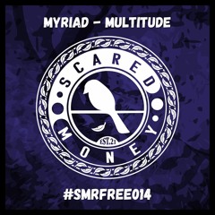 Myriad - Multitude (FREE DOWNLOAD)