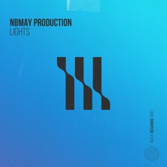 NBMay Production - Lights [Deep House]