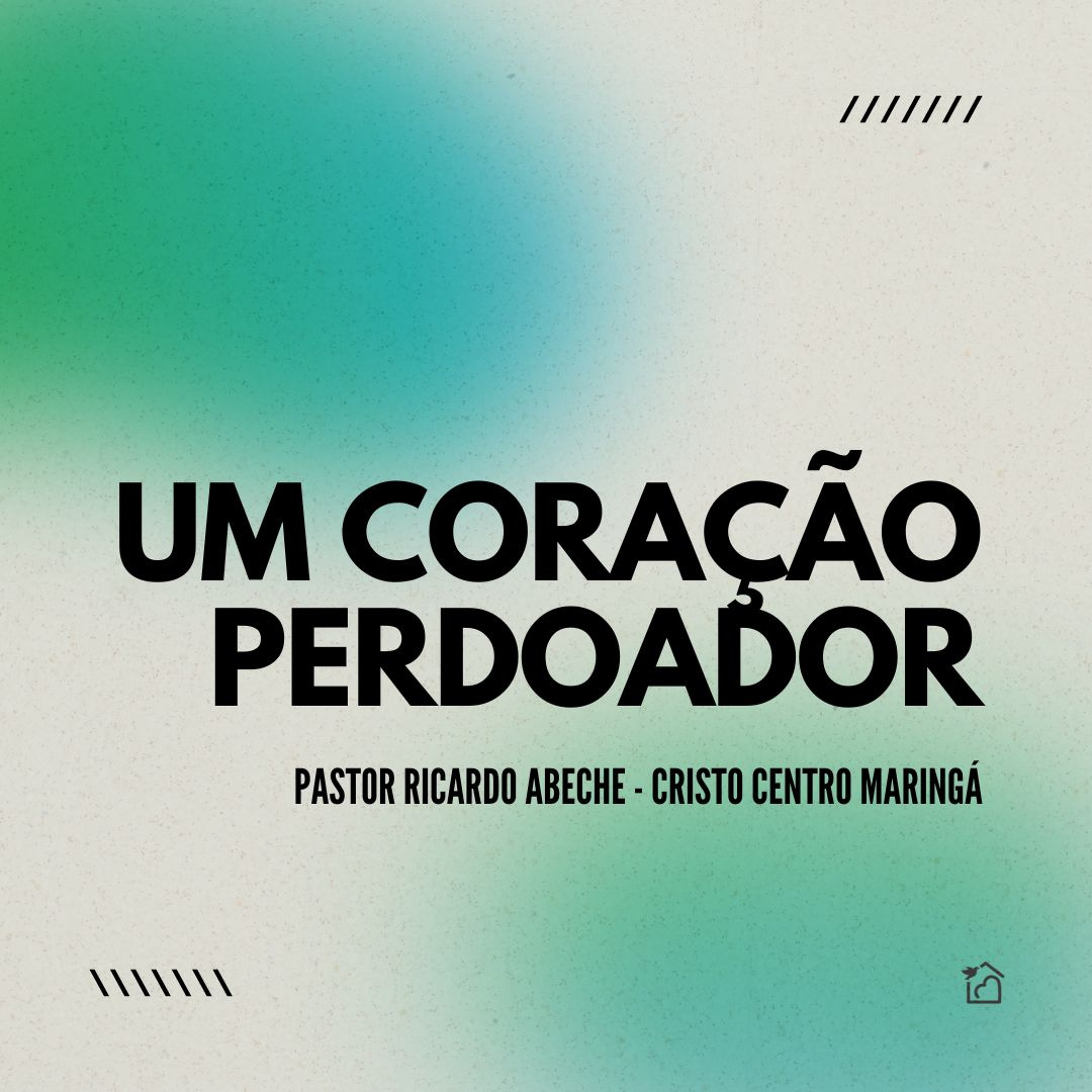 Um Coração Perdoador - Pastor Ricardo Abeche (CC Maringá) 22/09/2024 episode artwork