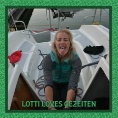 Lotti loves Gezeiten