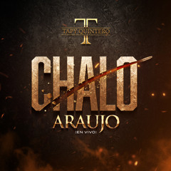 Chalo Araujo (En Vivo)