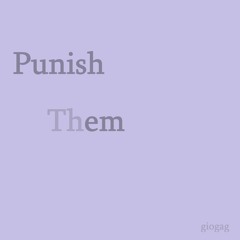 Punish Them