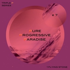 Pure Progressive Paradise #7 (Triple P Series)