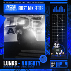 Lunks - Naughty Norfork Breakfast (Guest Mix)