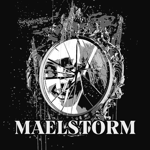 MAELSTORM
