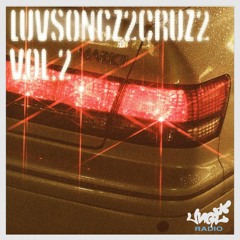 Jngl Radio Ep.4 : Luvsongz2cruz2 vol.2