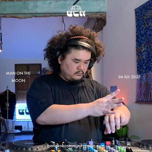 Man on the Moon - 4th July 2025 | Bangkok Community Radio