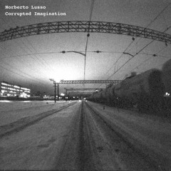 [WR105] Norberto Lusso - Corrupted Imagination EP - PREVIEW