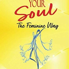[Free] KINDLE 🎯 Fill Your Soul: The Feminine Way by  Lillian Savoie KINDLE PDF EBOOK