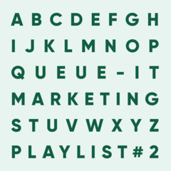 Queue-it Marketing Playlist #2 Artists (A-Z) 2022
