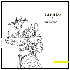 Eli Nissan  - Sun Seeds & Whem Bhem [ Hoomidaas ]