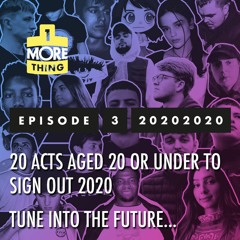 Episode 3: The 20202020 Show (Part 2)