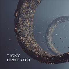 Adam F - Circles - TICKY Edit (FREE DOWNLOAD)