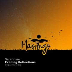 Seraphym - Evening Reflections [OUT THIS FRIDAY!]