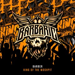 Barber - King Of The Moshpit