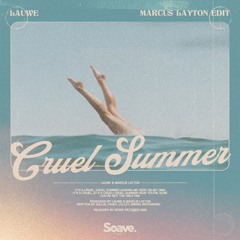 LAUWE - Cruel Summer (Marcus Layton Edit)