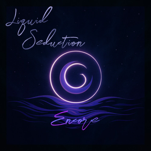 Liquid Seduction: Encore