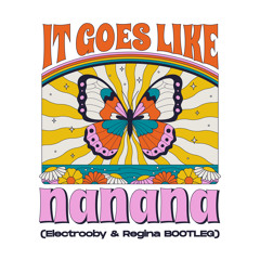 Peggy Gou - Nanana (Electrooby & Regina BOOTLEG)** CLICK BUY FOR FREE DOWNLOAD