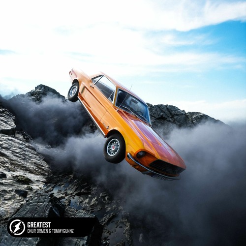 Onur Ormen & Tommygunnz - Greatest