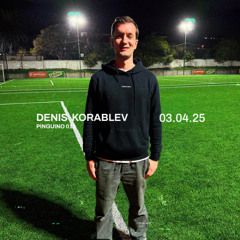 DENIS KORABLEV / Pingüino 11 / 03.04.25