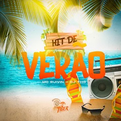 Mc Ruivin - Hit De Verao (DJTHG)