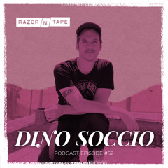Razor-N-Tape Podcast: Episode 52: Dino Soccio