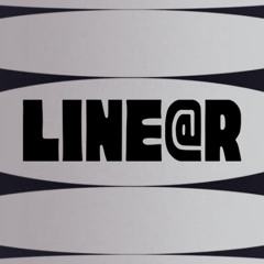 LINEAR (Original Mix)