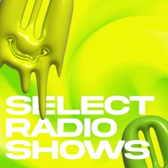 SELECT FM RADIO SHOW JULY'22