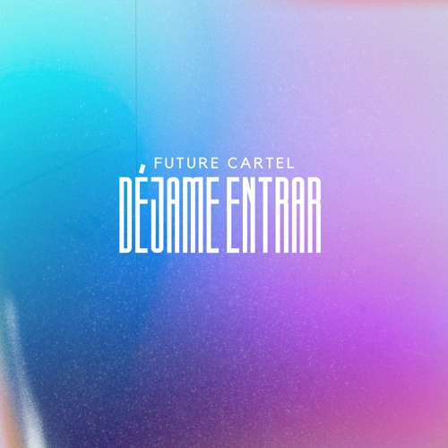 Future Cartel - Dejame Entrar (Afro House) *Supported by Adam Port*
