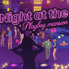 'A Night At The Playboy Mansion' DJ contest