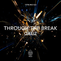Qaeiz - Through The Break