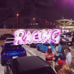 racing (ft. schwefel) (prod. bigdmandem)