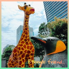 Eternal friend...