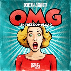 Brownson - OMG! (15K FREE DOWNLOAD SPECIAL)