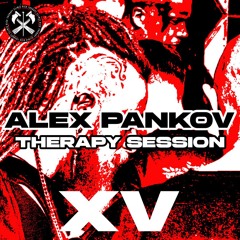 THERAPY SESSION 015 | ALEX PANKOV