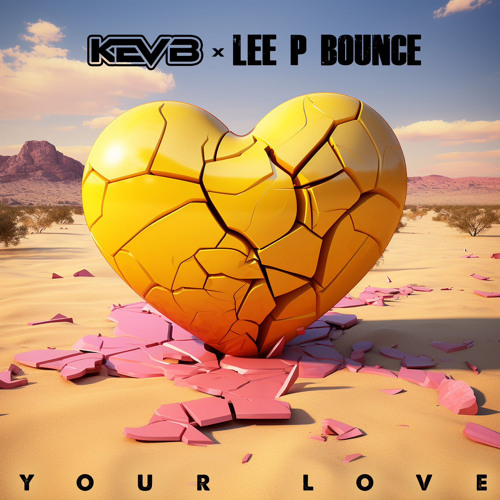 Kev B-Your Love