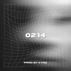02.14 (prod. by cynz.)