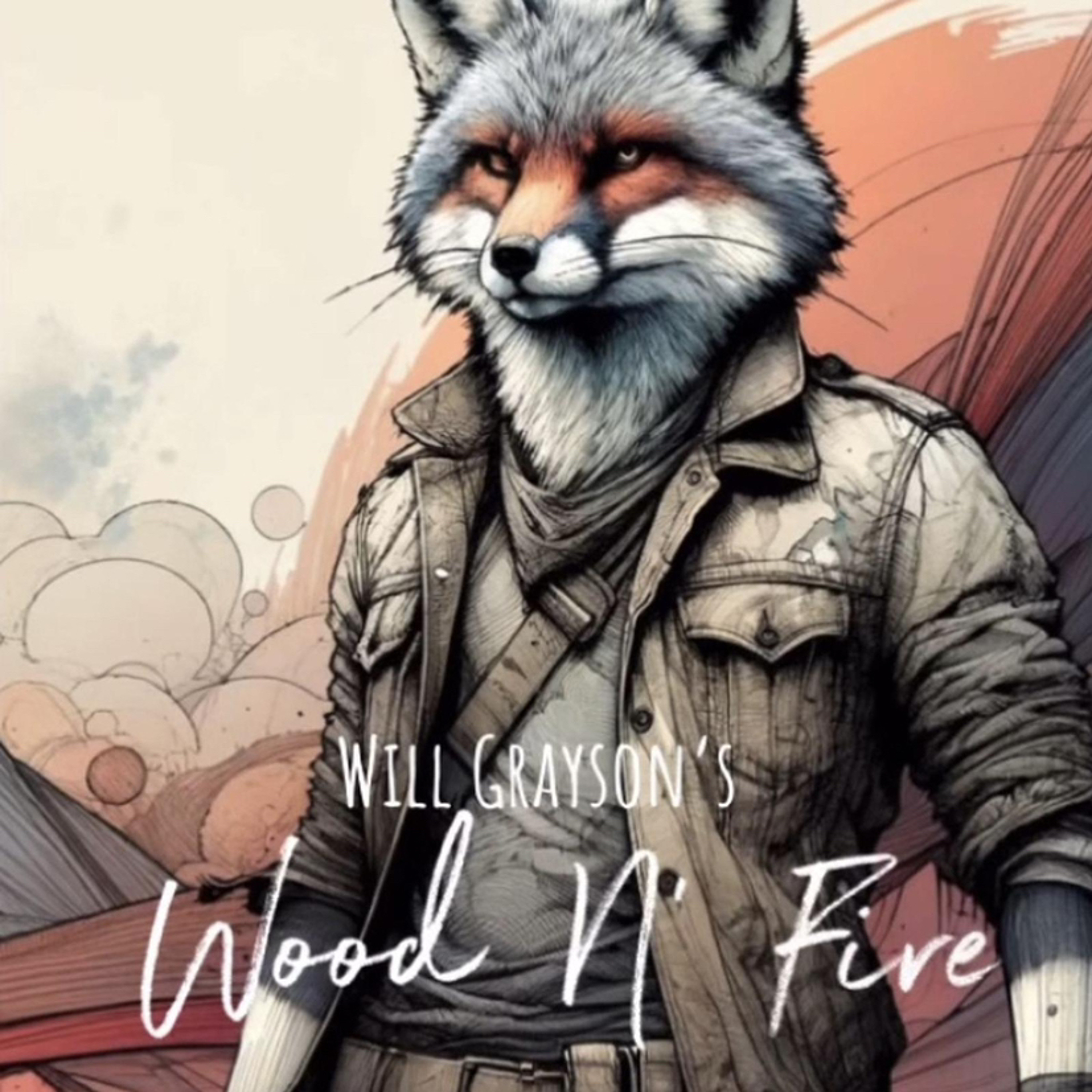 Will Grayson’s Wood N’ Fire