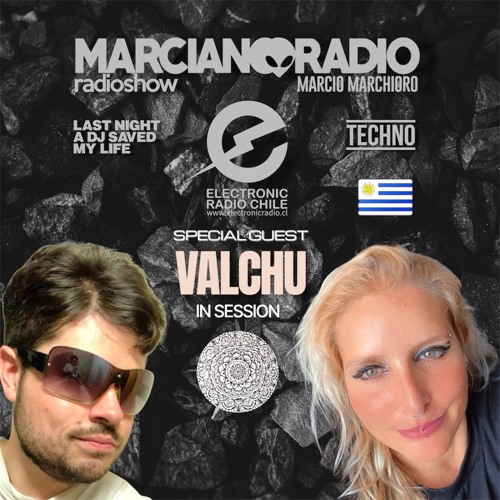 MARCIANO RADIO #25 EP 03 (DJ GUEST VALCHU)