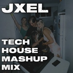 Tech House Mashup Mix