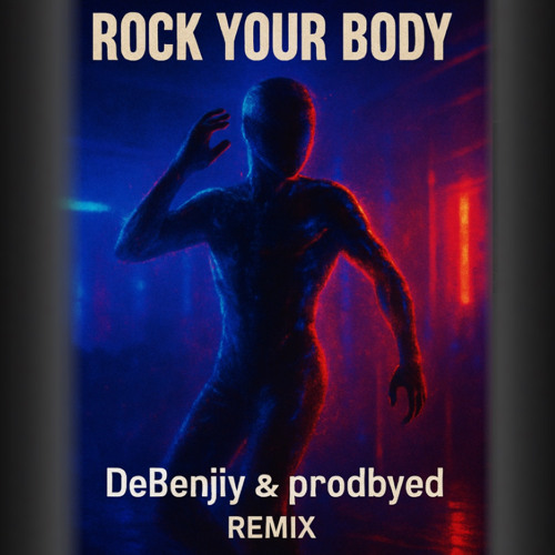 DeBenjiy & Pr0dbyed - Rock Your Body (Remix for Black Eyed Peas - Rock That Body)